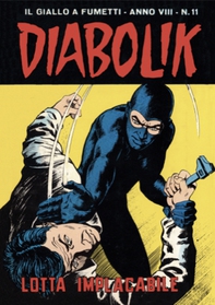 Diabolik 139. Lotta implacabile - Librerie.coop