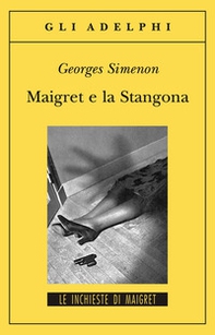 Maigret e la Stangona - Librerie.coop