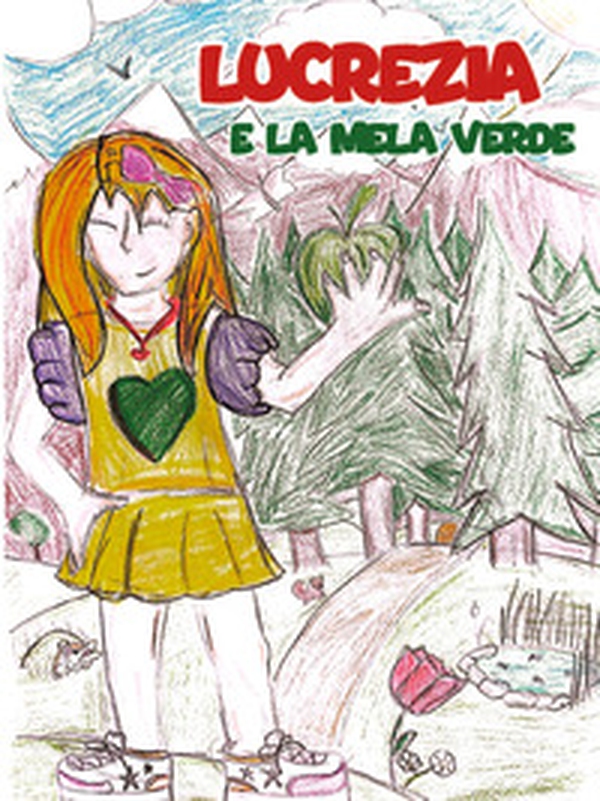 Lucrezia e la mela verde - Librerie.coop