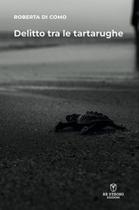 Delitto tra le tartarughe - Librerie.coop