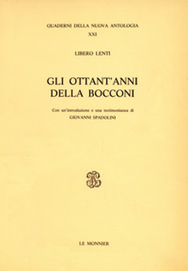 Gli ottant'anni della «Bocconi» - Librerie.coop Gli ottant'anni della «Bocconi» - Librerie.coop