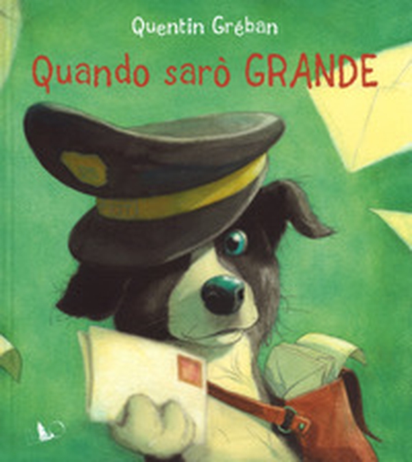 Quando sarò grande - Librerie.coop Quando sarò grande - Librerie.coop