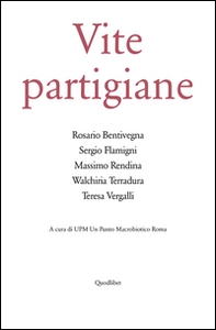 Vite partigiane - Librerie.coop