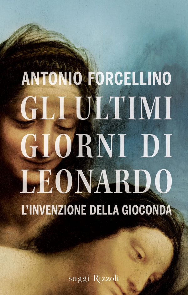 Gli ultimi giorni di Leonardo - Librerie.coop Gli ultimi giorni di Leonardo - Librerie.coop