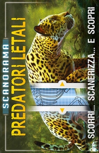 Predatori letali. Scanorama - Librerie.coop