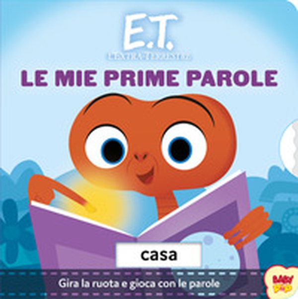 E.T. Le mie prime parole - Librerie.coop E.T. Le mie prime parole - Librerie.coop