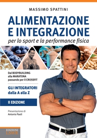 Alimentazione e integrazione per lo sport e l'attività fisica. 2 ed. - Librerie.coop Alimentazione e integrazione per lo sport e l'attività fisica. 2 ed. - Librerie.coop