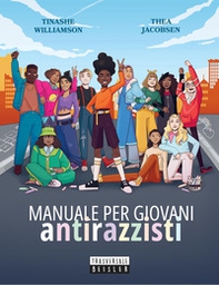 Manuale per giovani antirazzisti - Librerie.coop