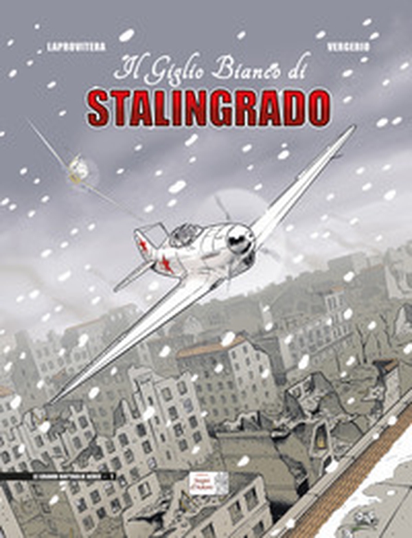 Il giglio bianco di Stalingrado - Librerie.coop Il giglio bianco di Stalingrado - Librerie.coop