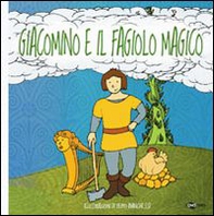 Giacomino e il fagiolo magico. Ediz. CAA - Librerie.coop