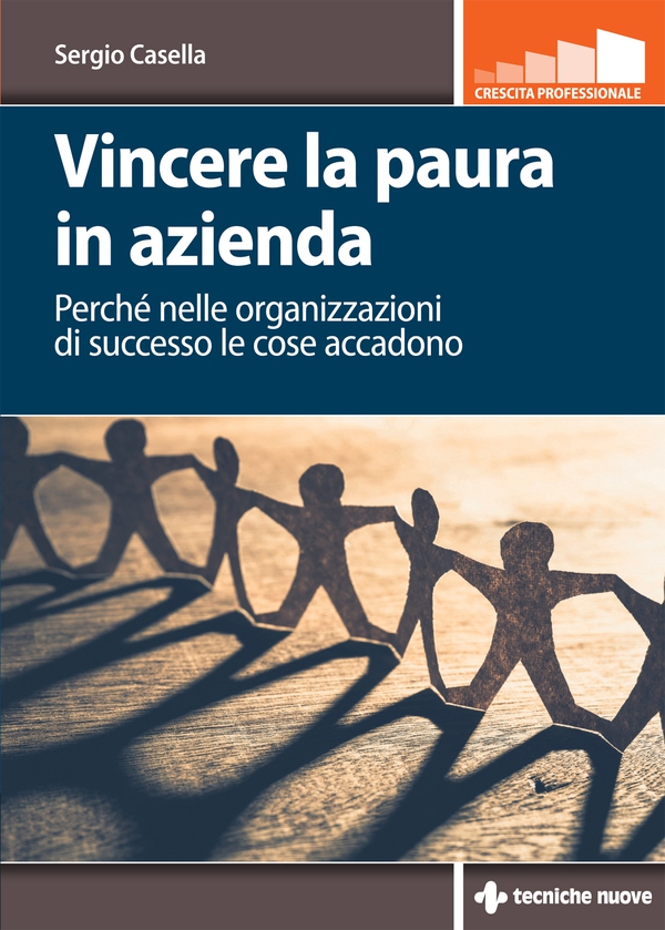Vincere la paura in azienda - Librerie.coop Vincere la paura in azienda - Librerie.coop