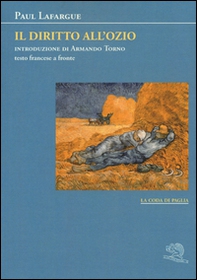 Il diritto all'ozio. Testo francese a fronte - Librerie.coop