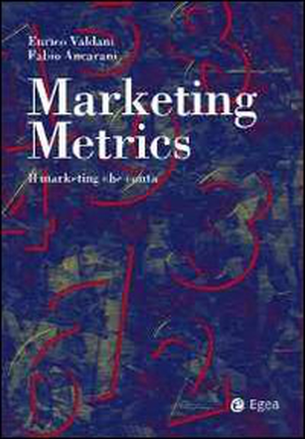 Marketing metrics. Il marketing che conta - Librerie.coop