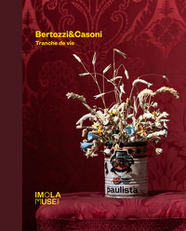 Bertozzi&Casoni. Tranche de vie - Librerie.coop Bertozzi&Casoni. Tranche de vie - Librerie.coop