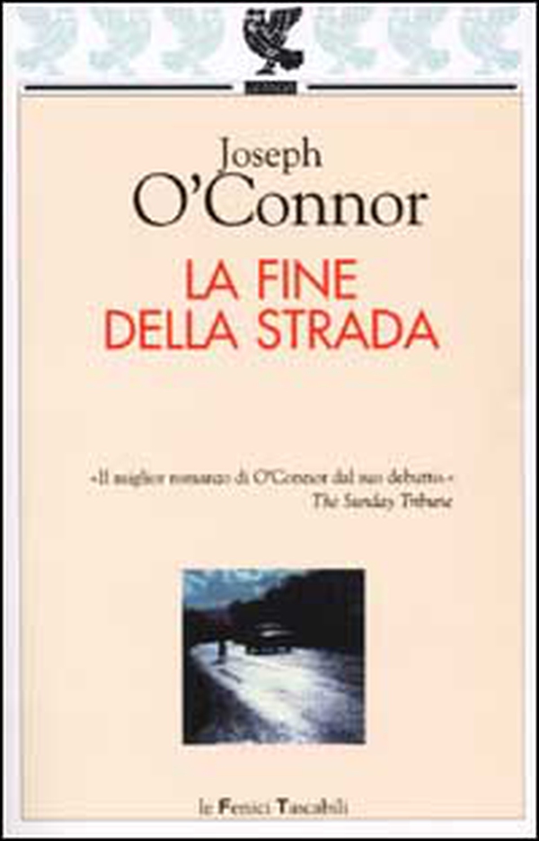La fine della strada - Librerie.coop La fine della strada - Librerie.coop