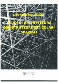 Studi di architettura con strutture reticolari spaziali - Librerie.coop