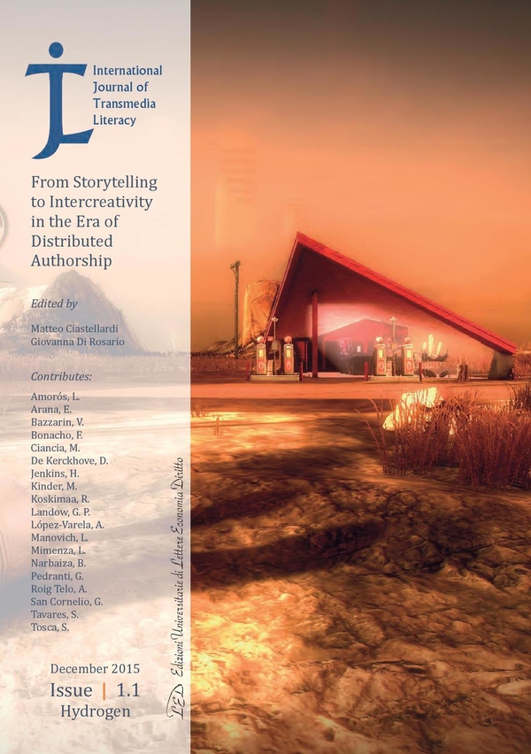 International Journal of Transmedia Literacy (IJTL) Vol 1, No 1 (2015) - Librerie.coop International Journal of Transmedia Literacy (IJTL) Vol 1, No 1 (2015) - Librerie.coop