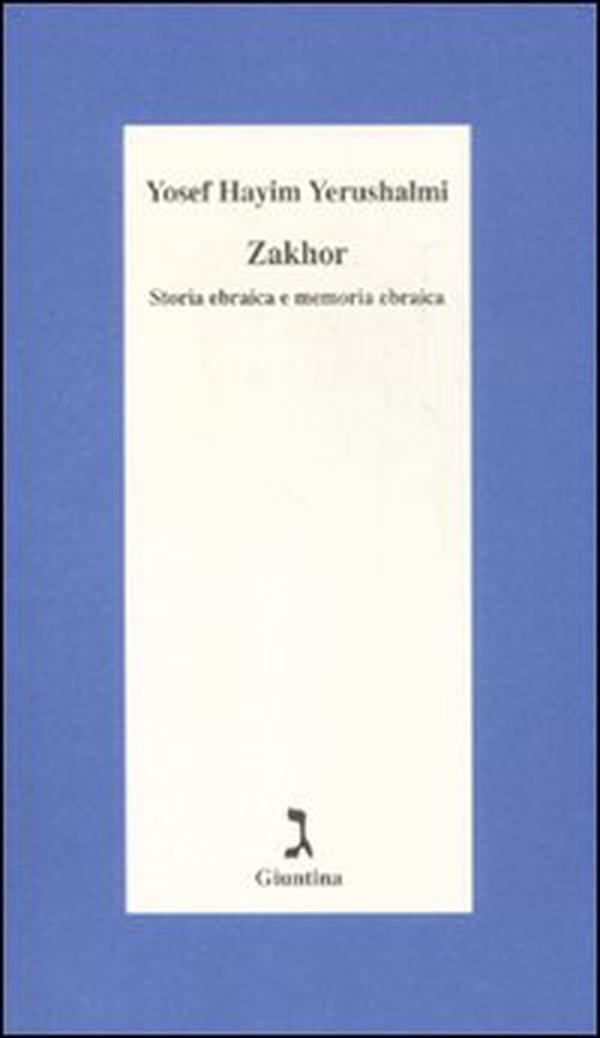 Zakhor. Storia ebraica e memoria ebraica - Librerie.coop Zakhor. Storia ebraica e memoria ebraica - Librerie.coop