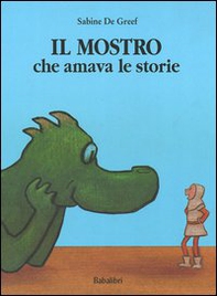 Il mostro che amava le storie - Librerie.coop