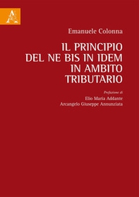 Il principio del ne bis in idem in ambito tributario - Librerie.coop