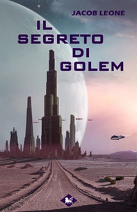 Il segreto di Golem - Librerie.coop