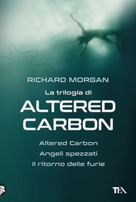 La trilogia di Altered Carbon: Altered Carbon-Angeli spezzati-Il ritorno delle furie - Librerie.coop La trilogia di Altered Carbon: Altered Carbon-Angeli spezzati-Il ritorno delle furie - Librerie.coop