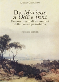 Da Myricae a odi e inni. Percorsi testuali e tematici della poesia pascoliana - Librerie.coop Da Myricae a odi e inni. Percorsi testuali e tematici della poesia pascoliana - Librerie.coop