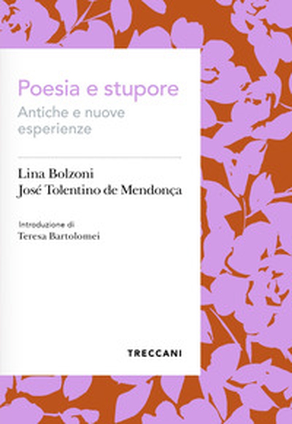 Poesia e stupore. Antiche e nuove esperienze - Librerie.coop Poesia e stupore. Antiche e nuove esperienze - Librerie.coop