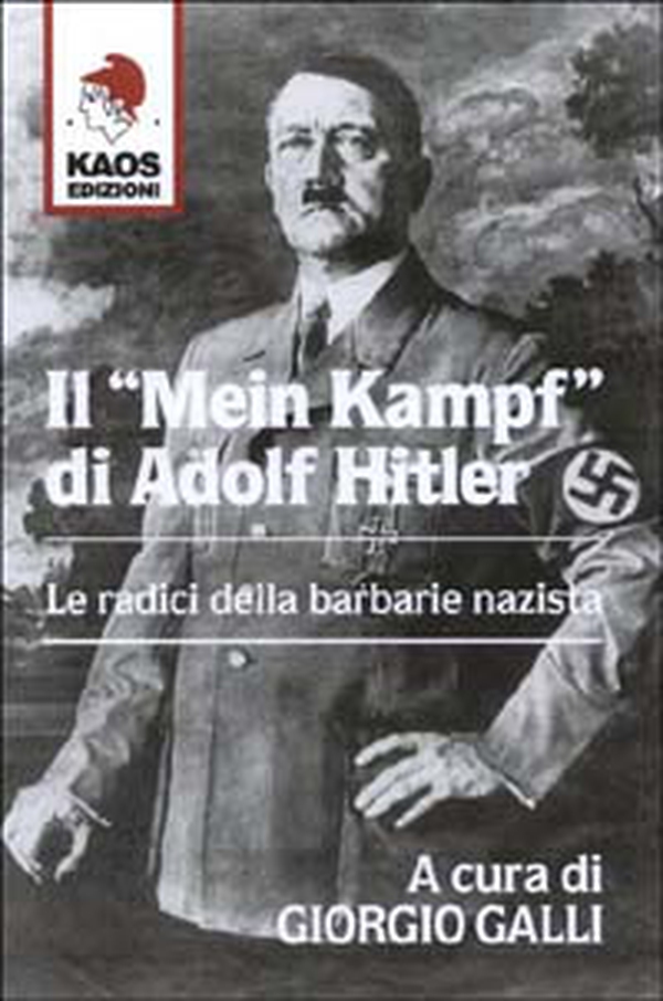 Il Mein Kampf di Adolf Hitler. Le radici della barbarie nazista - Librerie.coop Il Mein Kampf di Adolf Hitler. Le radici della barbarie nazista - Librerie.coop
