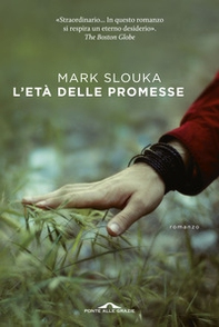 L'età delle promesse - Librerie.coop L'età delle promesse - Librerie.coop