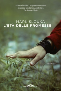 L'età delle promesse - Librerie.coop