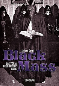 Black mass. La storia dell'occult rock - Librerie.coop Black mass. La storia dell'occult rock - Librerie.coop