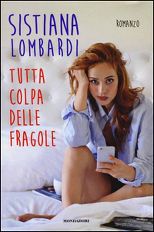 Tutta colpa delle fragole - Librerie.coop Tutta colpa delle fragole - Librerie.coop
