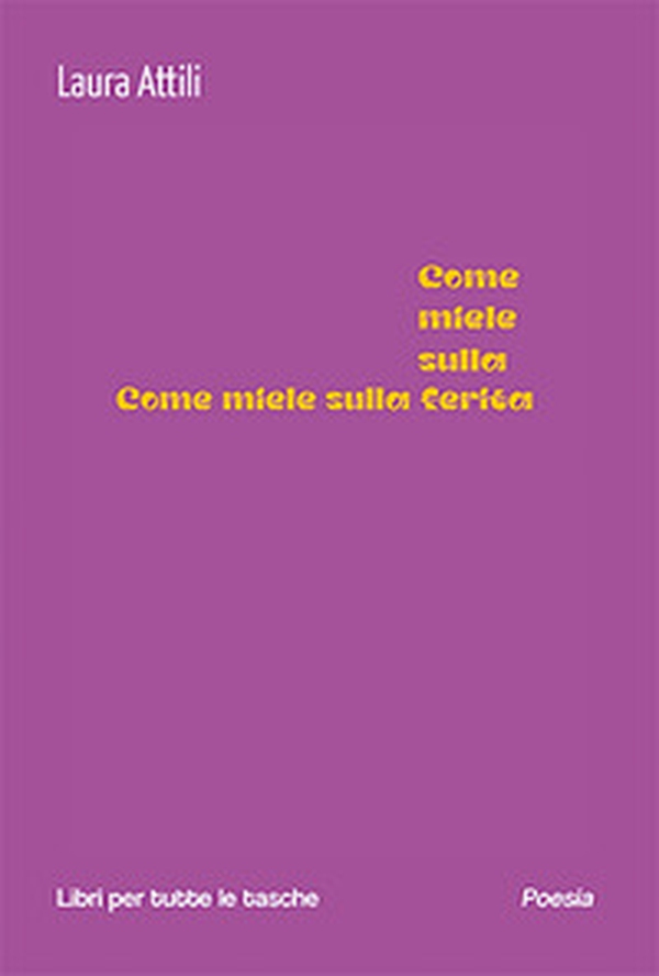 Come miele sulla ferita - Librerie.coop