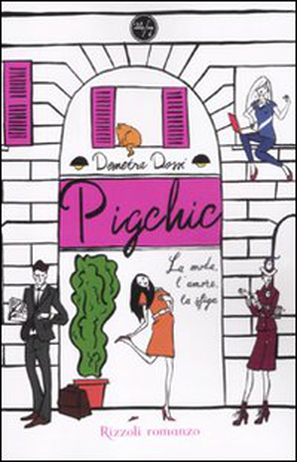 Pigchic. La moda, l'amore, la sfiga - Librerie.coop Pigchic. La moda, l'amore, la sfiga - Librerie.coop