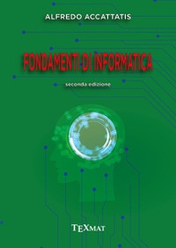 Fondamenti di informatica - Librerie.coop Fondamenti di informatica - Librerie.coop