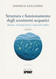Struttura e funzionamento degli ecosistemi acquatici - Librerie.coop