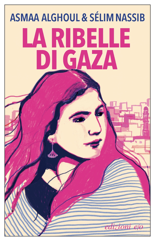 La ribelle di Gaza - Librerie.coop La ribelle di Gaza - Librerie.coop