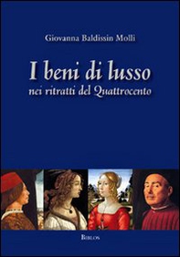 I beni di lusso nei ritratti del Quattrocento - Librerie.coop