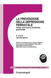 La prevenzione della depressione perinatale. Verso una nuova coscienza genitoriale - Librerie.coop