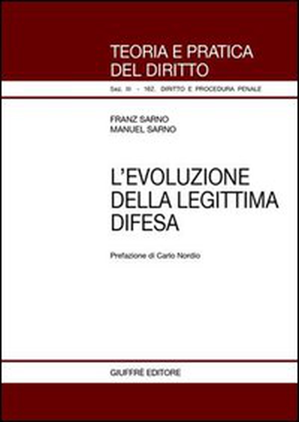 L'evoluzione della legittima difesa - Librerie.coop