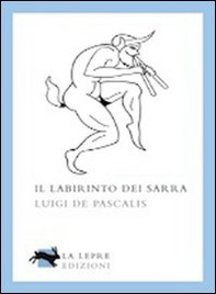 Il labirinto dei Sarra - Librerie.coop