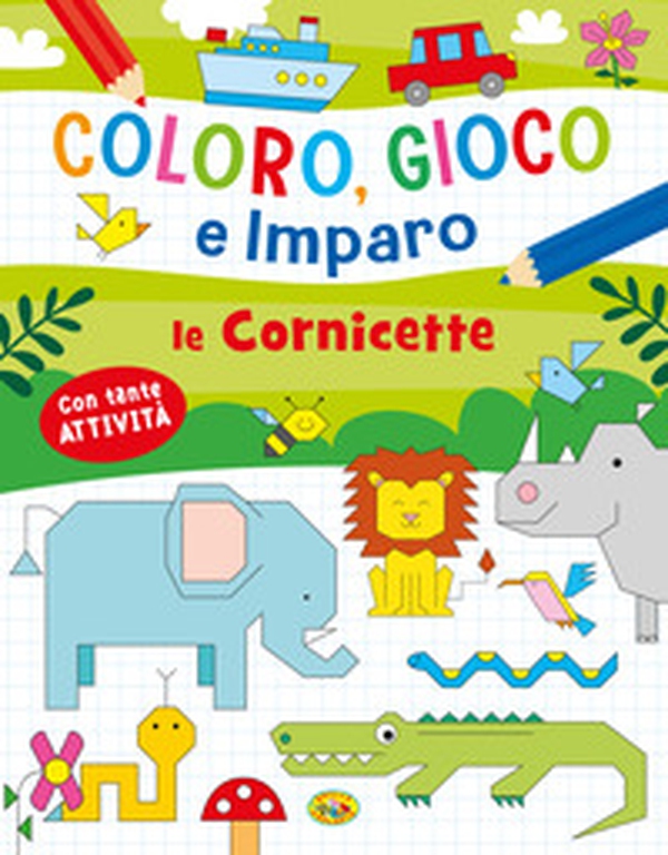 Le cornicette. Coloro, gioco e imparo - Librerie.coop Le cornicette. Coloro, gioco e imparo - Librerie.coop
