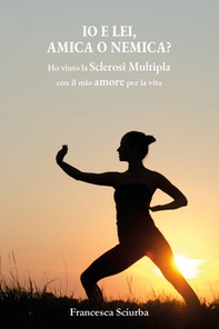 Io e lei, amica o nemica? - Librerie.coop