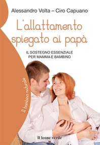 L'allattamento spiegato ai papà. Il sostegno essenziale per mamma e bambino - Librerie.coop L'allattamento spiegato ai papà. Il sostegno essenziale per mamma e bambino - Librerie.coop