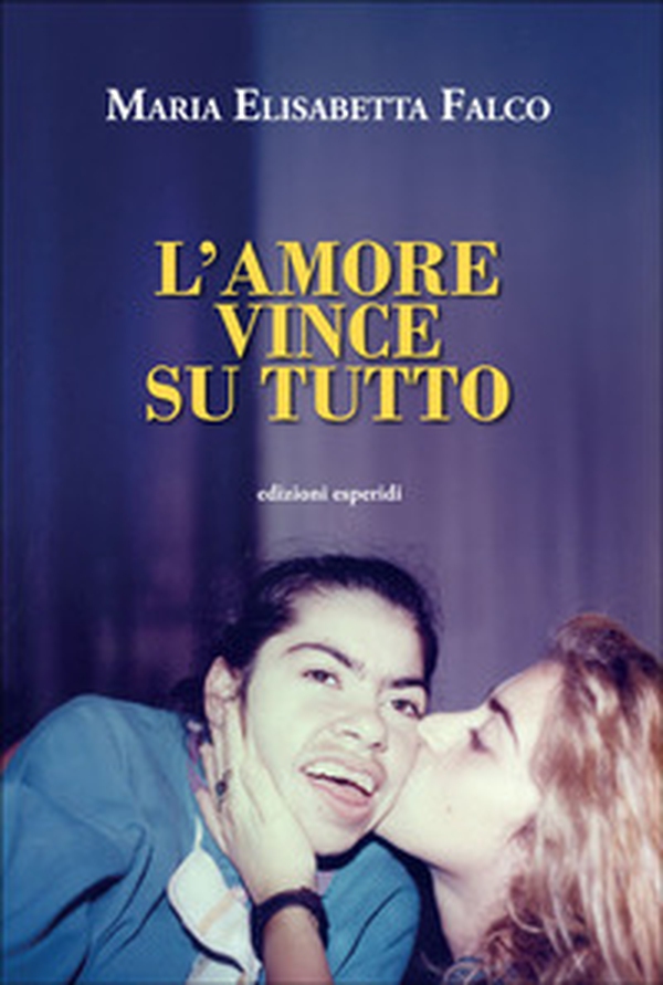 L'amore vince su tutto - Librerie.coop