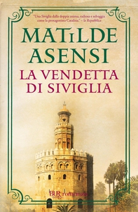 La vendetta di Siviglia - Librerie.coop