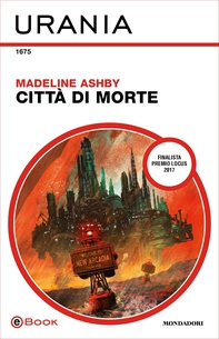 Città di morte (Urania) - Librerie.coop