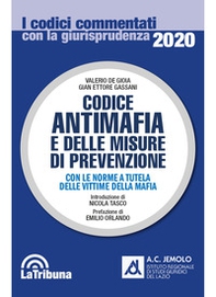 Codice antimafia e delle misure di prevenzione. Con le norme a tutela delle vittime della mafia - Librerie.coop
