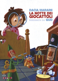 La notte dei giocattoli - Librerie.coop